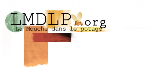 La Mouche Dans Le Potage La Mouche Dans Le Potage